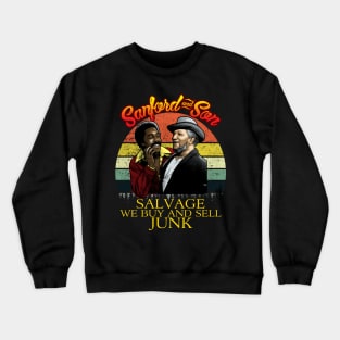 Sanford and Son Salvage we buy and sell junk Crewneck Sweatshirt